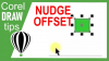 Changing the nudge offset in CorelDraw