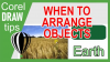 Arranging objects in CorelDraw