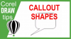 Callout Shapes tool in CorelDRAW