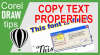 Copying properties of Text in CorelDraw X4