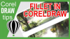 Fillet in Coreldraw