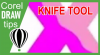 Knife tool in CorelDraw