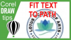 Fit Text to Path in CorelDraw