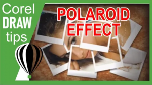 Creating a polaroid collage in CorelDRAW